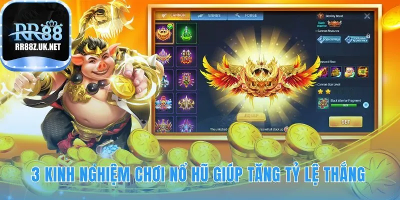 Kinh nghiệm chơi nổ hũ trang bị chiến thuật sắc bén làm chủ game