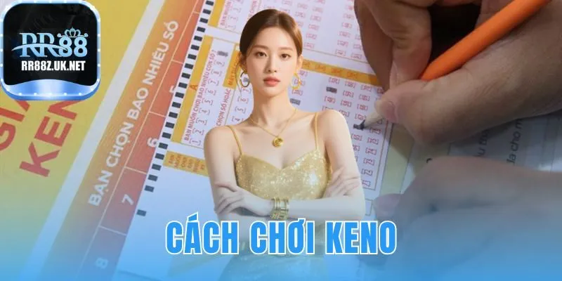 cách chơi keno