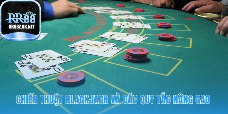 Chiến thuật blackjack ứng dụng bảng chiến thuật cơ bản tối ưu