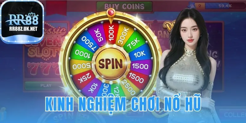 kinh nghiệm chơi nổ hũ