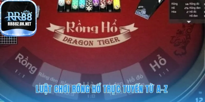 Luật chơi Rồng Hổ giải thích quy tắc tính điểm và các cửa cược