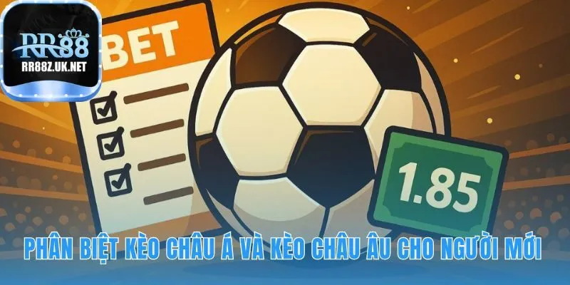 Kèo châu Á loại bỏ cửa hòa so với kèo châu Âu có ba lựa chọn